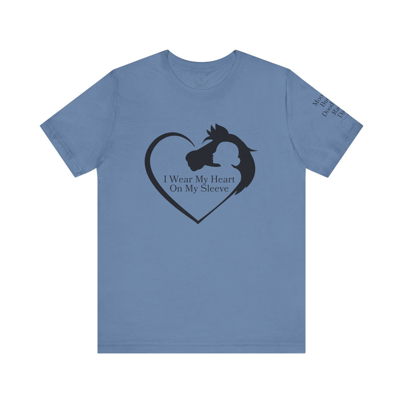 Personalized Wear My Heart on my Sleeve Unisex Jersey Short Sleeve Tee - Horse Names on Sleeve