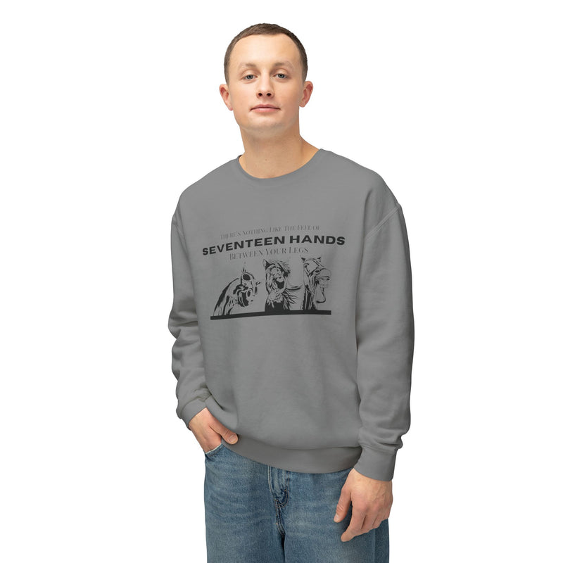 Nothing Like the Feel of 17 Hands Between Your Legs | Hilarious Unisex Lightweight Crewneck Sweatshirt | Comfort Colors Quality