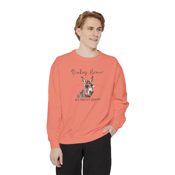 Donkey Humor - It's Pretty Kickass / Unisex Sweatshirt / Comfort Colors