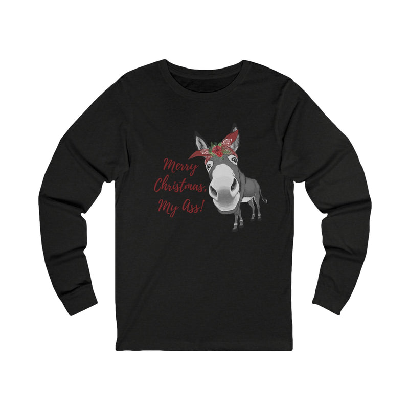 Funny Merry Christmas, My Ass Donkey Cute Graphic, Unisex Jersey Long Sleeve Tee, Gifts