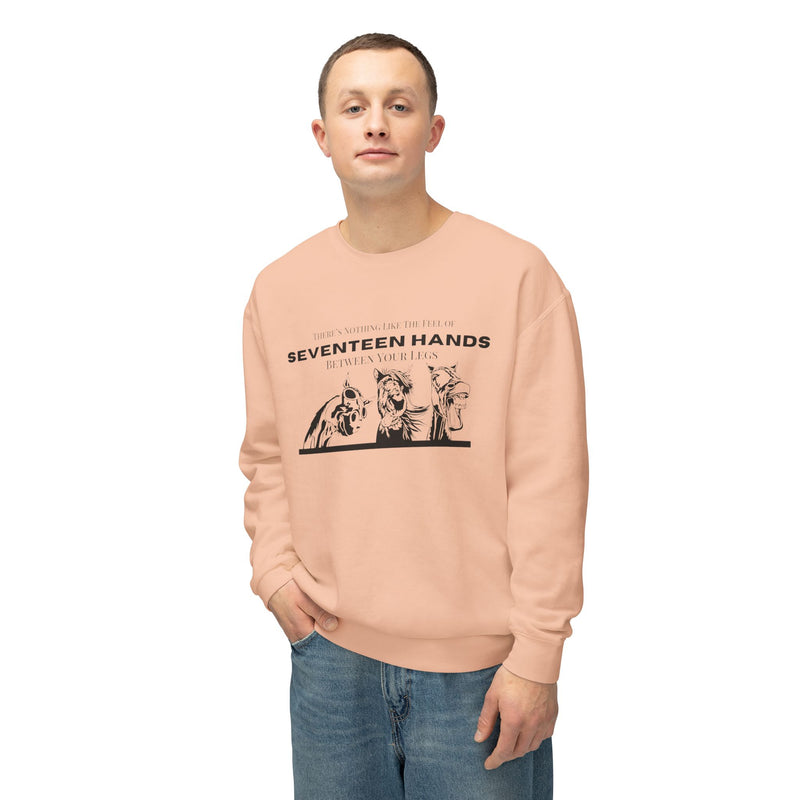 Nothing Like the Feel of 17 Hands Between Your Legs | Hilarious Unisex Lightweight Crewneck Sweatshirt | Comfort Colors Quality