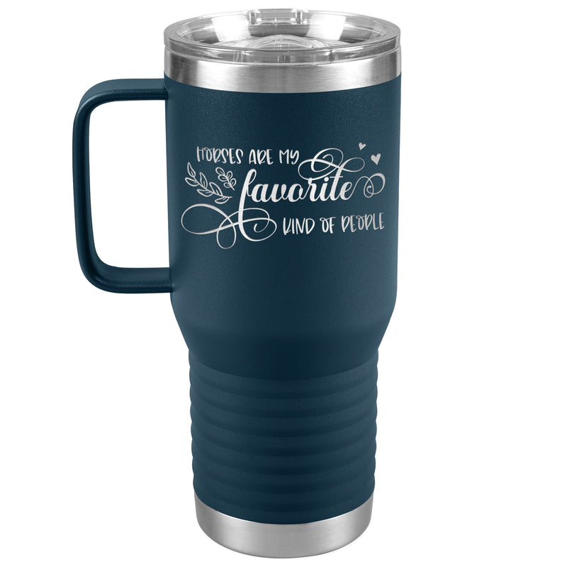 Horses Are My Favorite People | 20oz Laser Cut Travel Tumbler | Equestrian Gifts