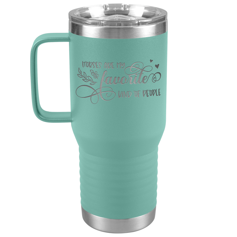 Horses Are My Favorite People | 20oz Laser Cut Travel Tumbler | Equestrian Gifts