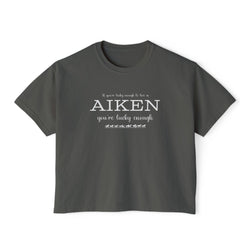 White Print | If You're Lucky Enough to Live in Aiken You're Lucky Enough | Women's Comfort Colors Boxy Tee | Aiken South Carolina