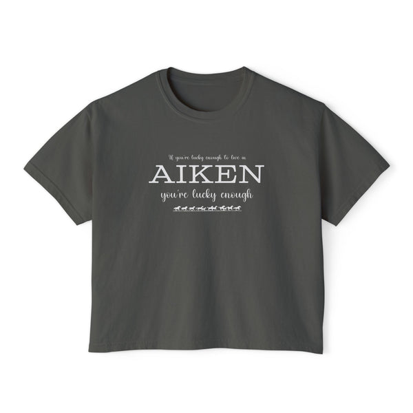 White Print | If You're Lucky Enough to Live in Aiken You're Lucky Enough | Women's Comfort Colors Boxy Tee | Aiken South Carolina