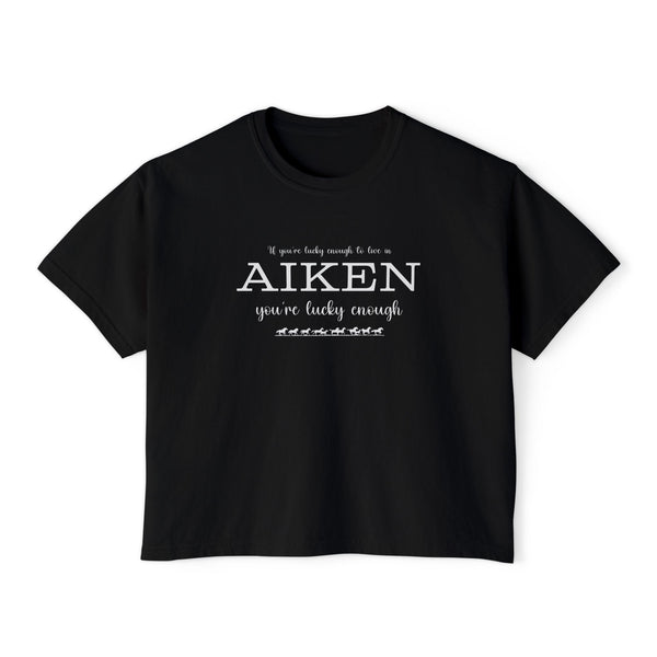 If You're Lucky Enough to Live in Aiken You're Lucky Enough | Women's Comfort Colors Boxy Tee