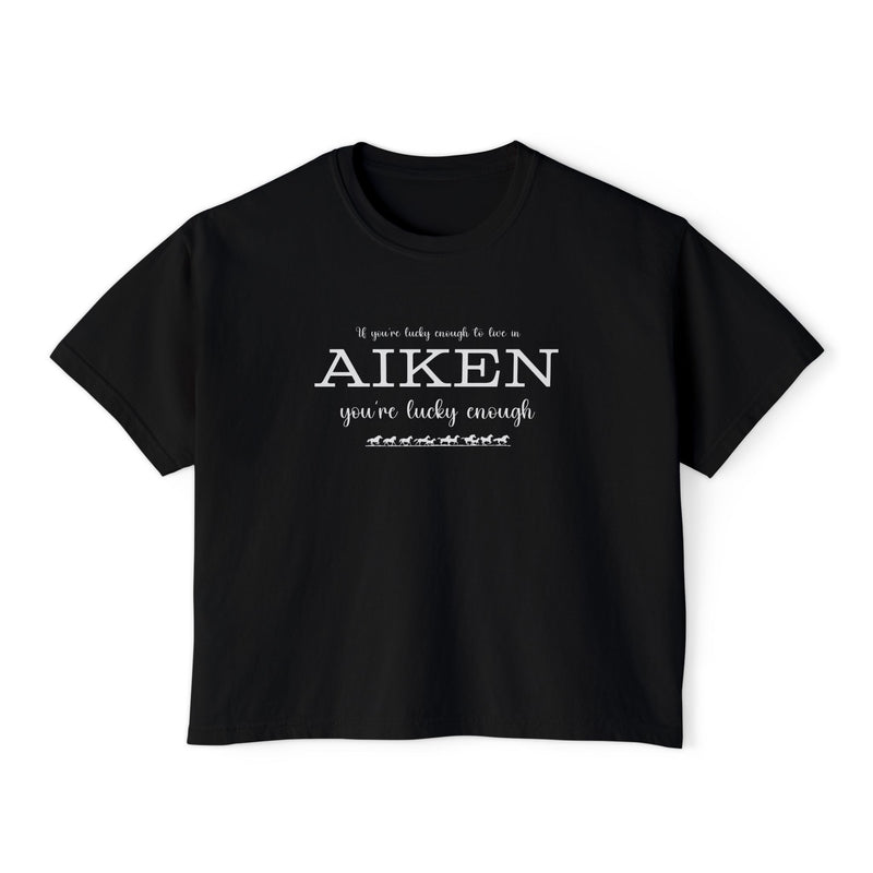 White Print | If You're Lucky Enough to Live in Aiken You're Lucky Enough | Women's Comfort Colors Boxy Tee | Aiken South Carolina