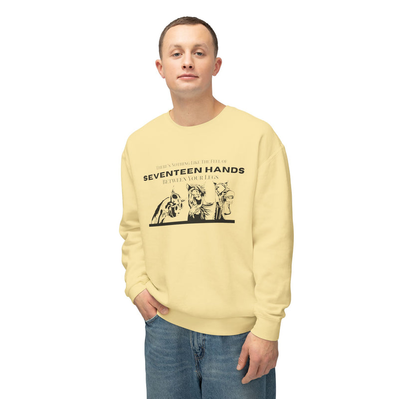 Nothing Like the Feel of 17 Hands Between Your Legs | Hilarious Unisex Lightweight Crewneck Sweatshirt | Comfort Colors Quality