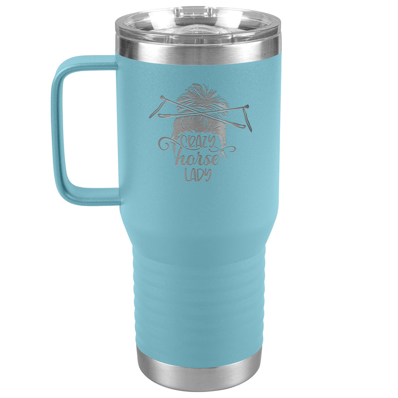 Crazy Horse Lady | Funny 20 oz. Travel Tumbler | Equestrian Gifts